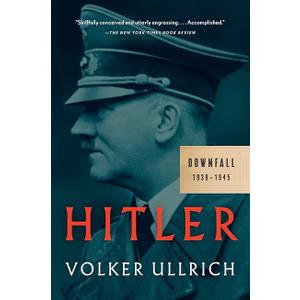 Hitler: Downfall: 1939-1945