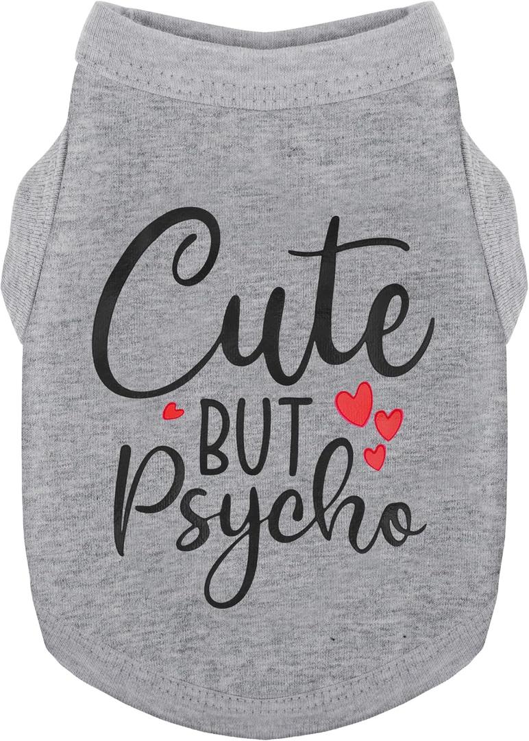 Stylish Dog Clothes: Expressive Cotton Puppy Shirt Vest for Small and Medium Dogs, Featuring 'Cute but Psycho' Slogan Print - Perfect for Showing Off Your Pet's Unique Style! Grey M