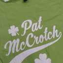 Funny St Patrick's Day Pat McCrotch Green T-Shirt L
