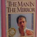 The Man in the Mirror: Solving the Twenty-Four Problems Men Face
