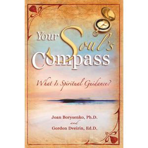 Your Soul's Compass: What Is Spiritual Guidance?
