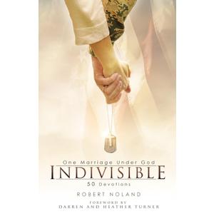 Indivisible: One Marriage Under God