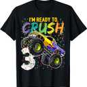 I'm Ready to Crush 3 Monster Truck 3rd Birthday Gift Boys T-Shirt
