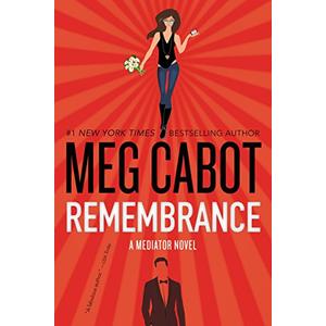 Remembrance: A Return to the Mediator Series Featuring Urban Fantasy with Haunting Secrets Hardcover