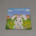 The Easter Bunny Is Coming to My Town: Start a Hoppy New Tradition with this Sweet Springtime Adventure for Toddlers and Kids (Easter basket stuffers and gifts)