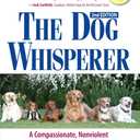 The Dog Whisperer: A Compassionate, Nonviolent Approach to Dog Training, Paperback