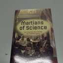 Martians of Science: Five Physicists Who Changed the Twentieth Century