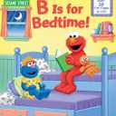 B IS FOR BEDTIME!