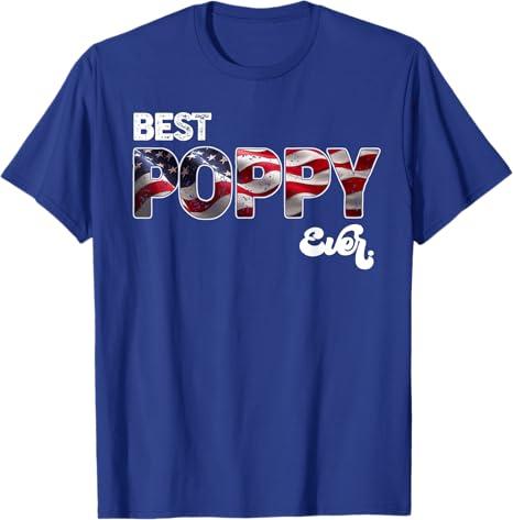 Best Poppy Ever T shirt, Funny Fathers Day Gift US Poppy T-Shirt (Small, Royal Blue)