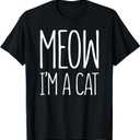 Meow I'm A Cat Shirt Adult Kids Halloween Cat Costume T-Shirt