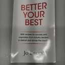 Better Your Best