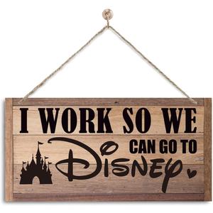 Inspirational Decor, I Work So We Can Go to Disney Sign, Decorative Wall Plaque, Work Humor, Funny Office Wood Sign, Office Wall Decor Art, Office Door Sign, Rustic Farmhouse Office Decoration (Brown)
