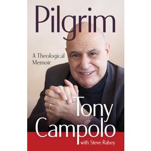 Pilgrim: A Theological Memoir