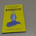 Mindmasters: The Data-Driven Science of Predicting and Changing Human Behavior