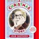 A Christmas Story: The Book That Inspired the Hilarious Classic Film
