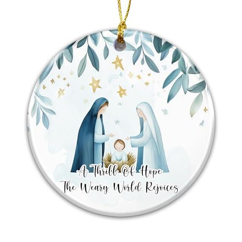 Nativity Ornament 2025, A Thrill of Hope – Holy Family Ornament, Christian Scripture Décor, Religious Baby Jesus Decor, Inspirational Faith for Believers, Church, Home Decor