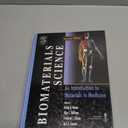 Biomaterials Science: An Introduction to Materials in Medicine, Second Edition