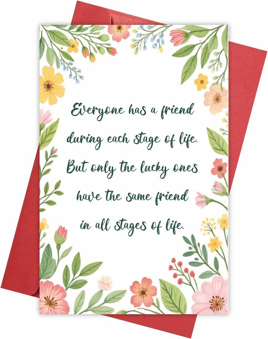 Sentimental Best Friend Birthday Card - Emotional Friendship Card for Her Him - Thank You Floral Cards for Ladies Women - Same Friend in All Stages of Life - 1 Card 5.3'' x 8'' with Envelope (Wildflower)