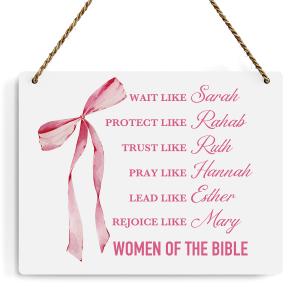 Pink Bow Christian Wall Art, Christian Gifts for Women, Inspirational Bible Verses Wall Decor, Pink Bow Hanging Wood Sign for Office Bedroom Living Room Girl Dorm Apartment - Women of The Bible