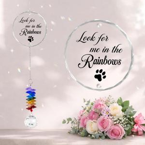 Pet Memorial Suncatcher Look for me in The Rainbows - Dog Memorial Gifts - Pet Loss - Thoughtful Dogs and Cats Remembrance - Pet Sympathy - Crystal Bereavement Gift