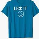 Lick It, Funny, Jokes, Sarcastic Sayings, Family T-Shirt Size L
