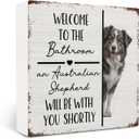Funny Australian Shepherd Bathroom Wooden Box Sign Decor, Australian Shepherd Lover Gifts, Welcome to the Bathroom Dog Wood Block Sign for Washroom Counter Shelf Wall Decorations, 5x5 Inch