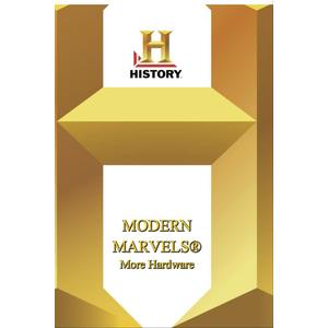 History -- Modern Marvels More Hardware DVD