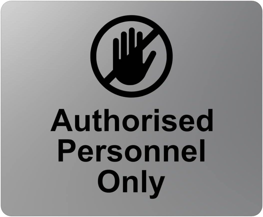 Authorised Personnel Only Sign  Self-Adhesive Aluminium Composite  Peel & Stick Installation  115mm x 95mm  Black Text on Metallic Silver