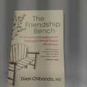 The Friendship Bench: How Fourteen Grandmothers Inspired a Mental Health Revolution by Dixon Chibanda MD (Author)