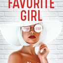 The Favorite Girl: A gripping psychological thriller (The Favorite Girl Series)