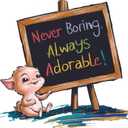 Never Boring, Always Adorable Quote Wall Decal Wall Dcor Vinyl Sticker Size: 20 x 20