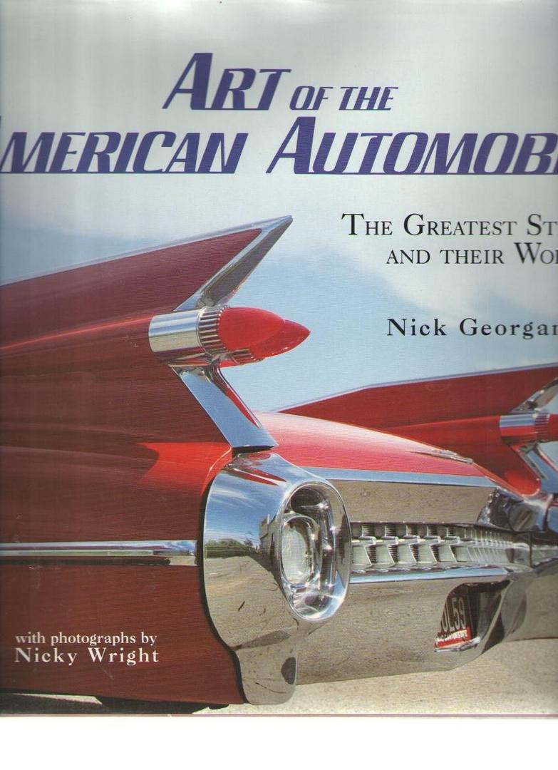 Art of the American Automobile: The Greatest Stylists and Their Work