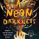 A Neon Darkness (The Bright Sessions, 2)