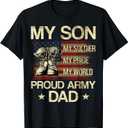 My Son My Soldier My Pride My Hero Proud Dad T-Shirt M