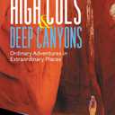 High Cols and Deep Canyons: Ordinary Adventures in Extraordinary Places