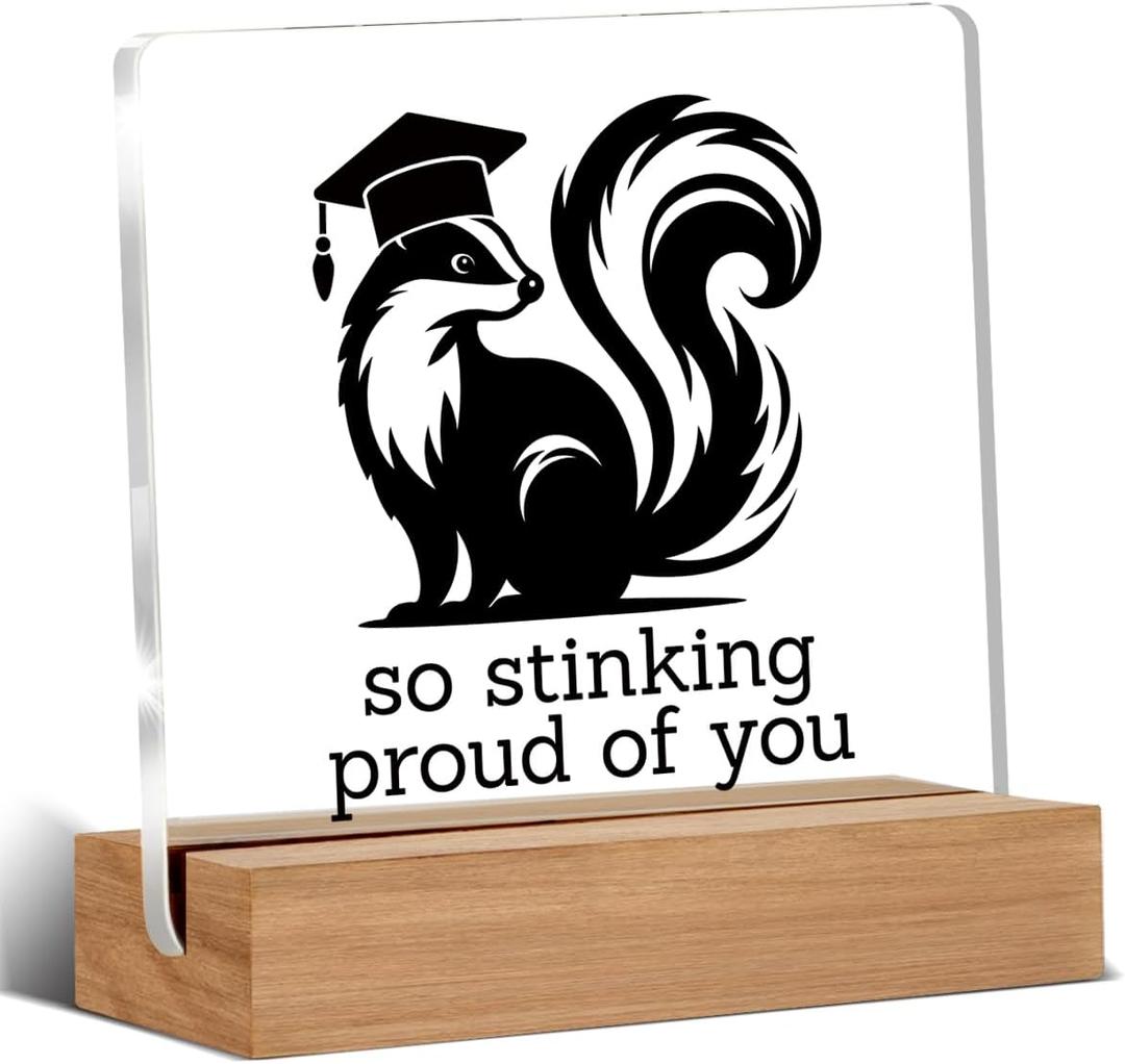 3 x Funny Graduation Gifts for Her Him, So Stinking Proud of You Acrylic Sign, College High School Masters Degree Graduation Gifts for Friend Sister Brother Desk Decor 4 x 4 Inches