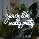 You're Like Really Pretty Neon Sign Dimmable Led Neon Light for Wall Decor Backdrop Girls Birthday Gifts Bedroom Party Wedding Home Decor White