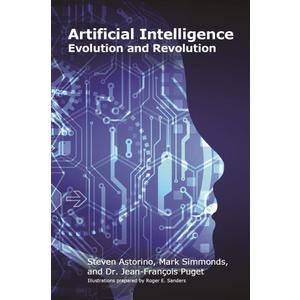 Artificial Intelligence: Evolution and Revolution