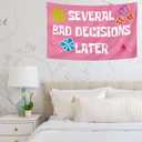 Funny Tapestry Several Bad Decisions Later Flags Pink Decor for Girls College Dorm Easy Hanging 90 * 150cm - Home & Party Decoration