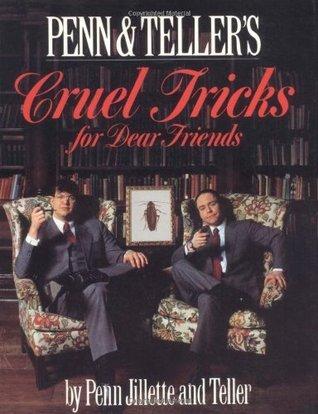Cruel Tricks for Dear Friends, Paperback