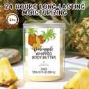Pineapple Whipped Body Butter, Shea Body Butter for Women Dry Skin, Natural Pineapple Lotion for Body Moisturizer-Deep Moisturizing and Softening-3.4 floz+6.8 floz(100ml+200ml)