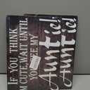 2 x If You Think I'M Cute Wait Until You See My Auntie Wood Sign, Here Comes My Auntie, Rustic Wedding Decor 8x12 in / 20x30cm