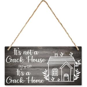 Wooden Hanging Sign Plaque Its Not A Crack House Its A Crack Home Wooden Wall Art Decor Decorative Plaque Sign For House Family Living Room Bedroom Kitchen 12X 6 Inch