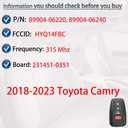 Smart Key Fob Fits for Toyota Camry 2018 2019 2020 2021 2022 2023 Keyless Entry Remote Control Key Replacement HYQ14FBC 231451-0351 Board P/N:89904-06220 314MHz