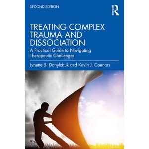 Treating Complex Trauma and Dissociation, Book