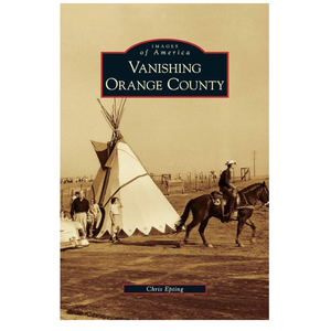 Vanishing Orange County, Paperback