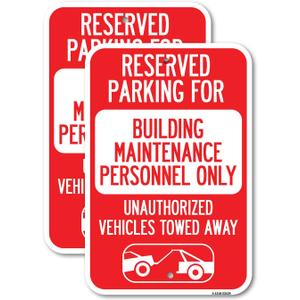 (2 Pack) Reserved Parking for Building Maintenance Personnel Only Unauthorized Vehicles Towed Away (With Tow Away Graphic) | 18" X 24" Heavy-Gauge Aluminum Sign | Rust Free Aluminum, Weather Resistant