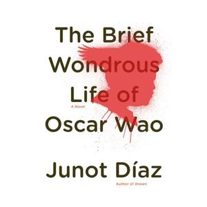 The Brief Wondrous Life of Oscar Wao (Pulitzer Prize Winner), Hardcover