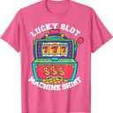 Lucky Slot Machine Tee Casino Las Vegas Gambling T-Shirt (Small,Pink)