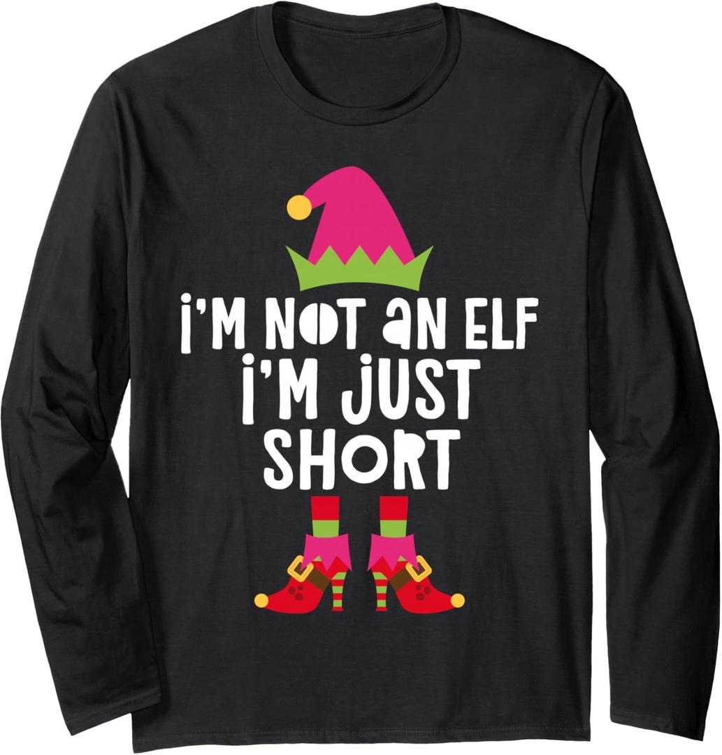 I'm Not An Elf I'm Just Short Shirt Women Girl Matching Elf Long Sleeve T-Shirt, S
